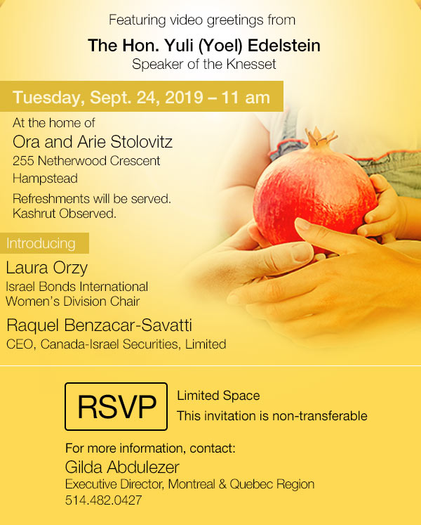 Ora & Arie Stolovitz and Israel Bonds invite you to a Shehecheyanu for Israel on Sept. 24, 2019