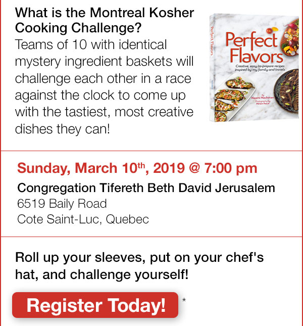 Israel Bonds and TBDJ present The Kosher Cooking Challenge with Naomi Nachman, Montreal March 10, 2019
