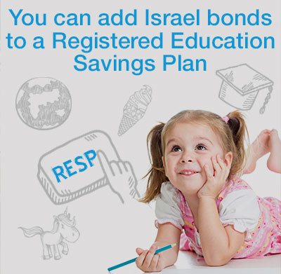 You can add Israel bonds to a Registered Education Savings Plan