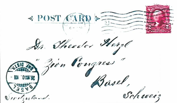 A Herzl postcard sent by the Zion Sabbath Schule in Chicago to Herzl himself at the Sixth Zionist Congress. It was postmarked in Chicago on August 14, 1903 and arrived in New York by August 16. The card arrived in Basel on August 28 which was the last day of the Congress.