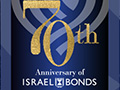 Israel Bonds, the Enterprise that Helped Build Israel, Turns 70