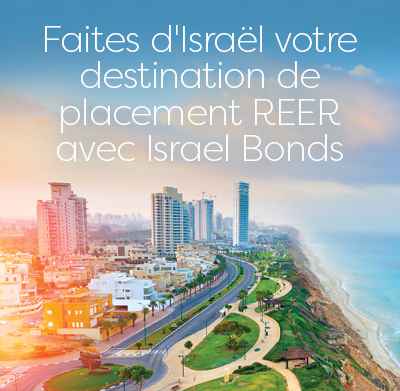 Faites d'Israël votre destination de placement REER avec Israel Bonds