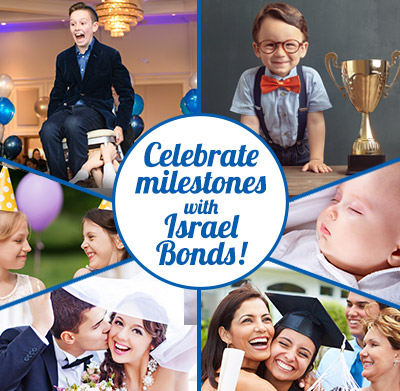 Celebrate milestones with Israel Bonds!
