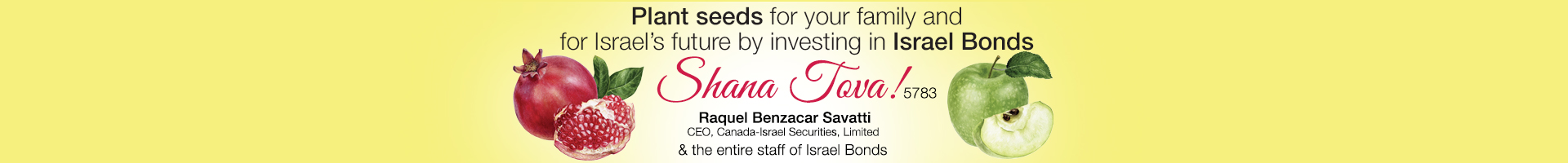 Plant seeds for your family and for Israel’s future by investing in Israel Bonds - Shana Tova! 5783