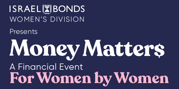 Israel Bonds Women's Division Money Matters Nov. 19, 2025